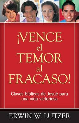 Book cover for Vence El Temor Al Fracaso!