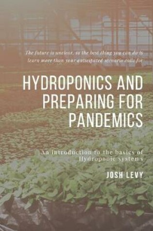 Cover of Hydroponics and Preparing For Pandemics