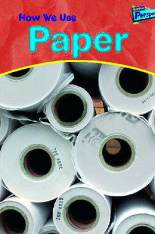 Cover of How We Use Paper