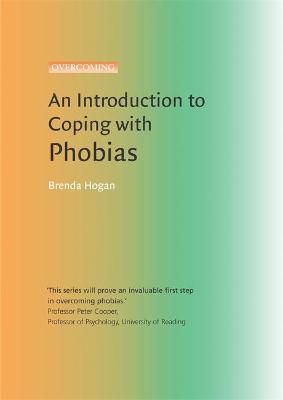 Book cover for An Introduction to Coping with Phobias