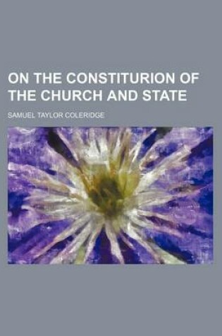 Cover of On the Constiturion of the Church and State