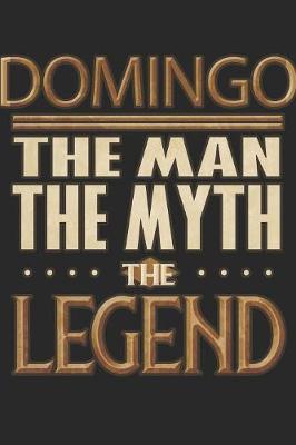 Book cover for Domingo The Man The Myth The Legend