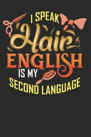 Cover of I Speak Hair English Is My Second Language