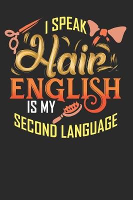 Book cover for I Speak Hair English Is My Second Language