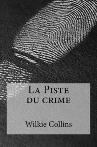Cover of La Piste du crime