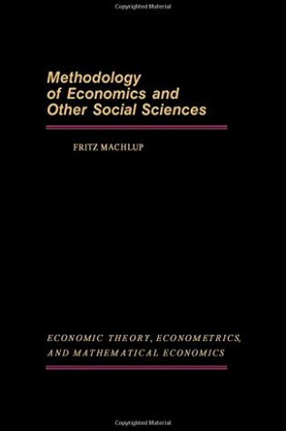 Cover of Methodology of Economics and Other Social Sciences