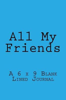 Book cover for All My Friends