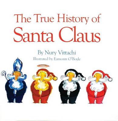 Book cover for The True History of Santa Claus