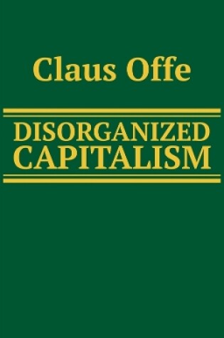 Cover of Disorganized Capitalism