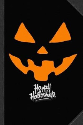 Cover of Jack-O-Lantern Pumpkin Happy Halloween Journal Notebook