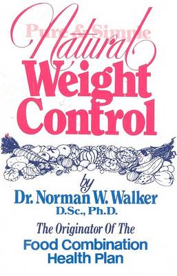 Book cover for Pure and Simple Natural Weight Control