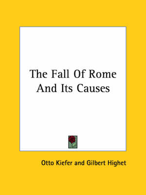 Book cover for The Fall of Rome and Its Causes