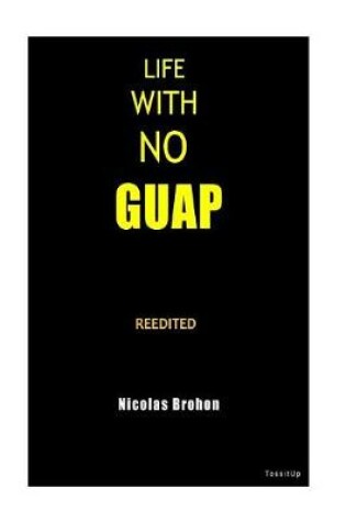 Cover of Life with no guap reedited