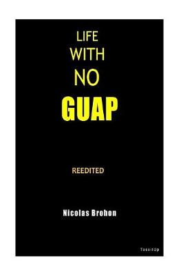 Book cover for Life with no guap reedited