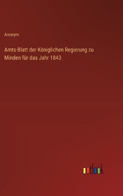 Book cover for Amts-Blatt der K�niglichen Regierung zu Minden f�r das Jahr 1843