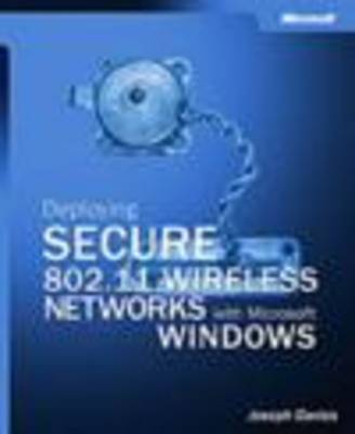 Book cover for Deploying Secure 802.11 Wireless Networks with Microsoft Windows