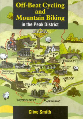 Book cover for Off Beat Cycling and Mountain Biking in the Peak District