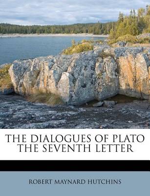 Book cover for The Dialogues of Plato the Seventh Letter