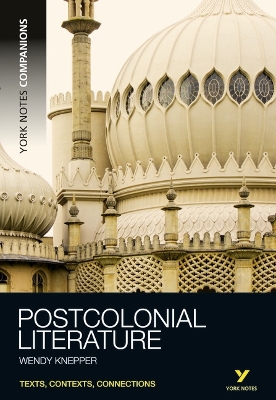 Cover of York Notes Companions Postcolonial Literature