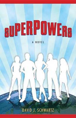 Book cover for Superpowers: A Novel