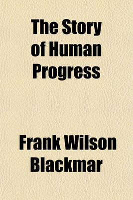 Book cover for The Story of Human Progress