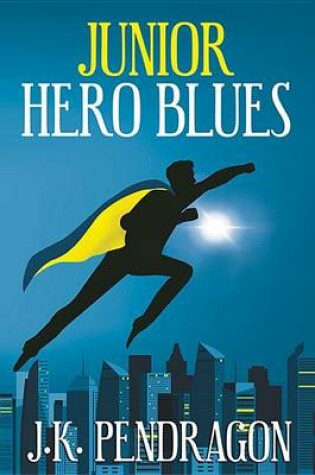 Cover of Junior Hero Blues