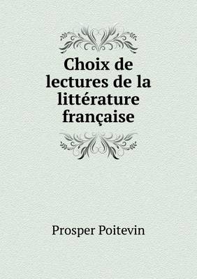 Book cover for Choix de lectures de la littérature française