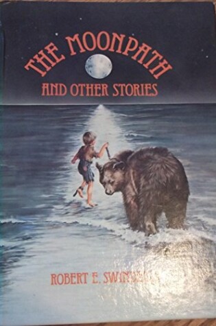 Cover of Moonpath and Other Stories