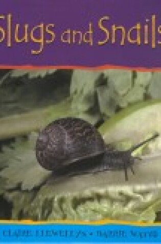 Cover of Slugs and Snails