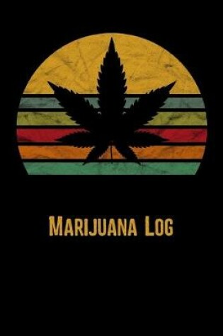 Cover of Marijuana Log