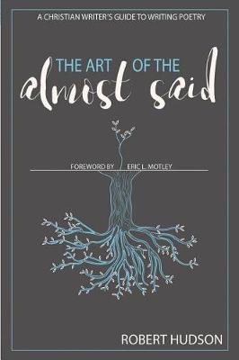 Book cover for The Art of the Almost Said