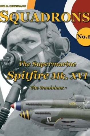 Cover of The Supermarine Spitfire Mk. XVI