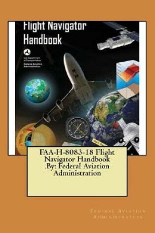 Cover of FAA-H-8083-18 Flight Navigator Handbook .By