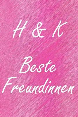 Book cover for H & K. Beste Freundinnen