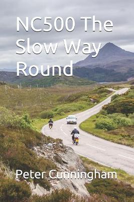 Book cover for NC500 The Slow Way Round