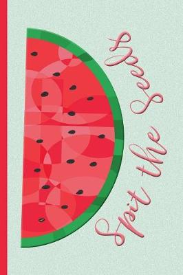 Book cover for Watermelon - Spit the Seeds