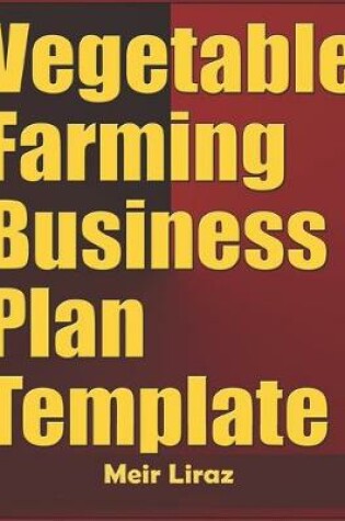 Cover of Vegetable Farming Business Plan Template