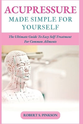 Book cover for Acupressure Made Simple for Yourself