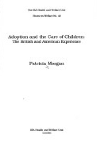 Cover of Adoption and the Care of Children