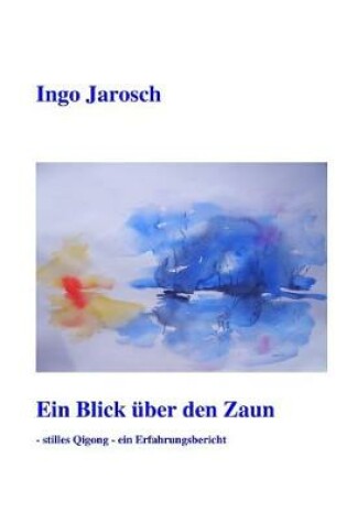 Cover of Ein Blick uber den Zaun