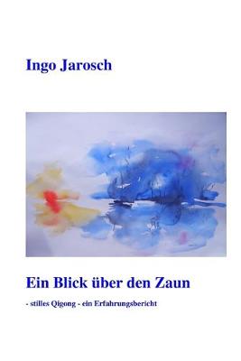 Cover of Ein Blick uber den Zaun