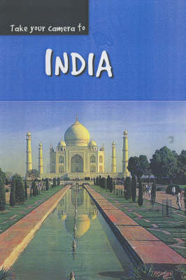 Book cover for Take Your Camera to India