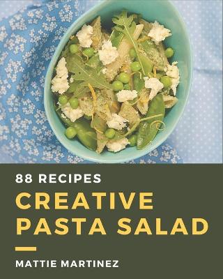 Book cover for 88 Creative Pasta Salad Recipes