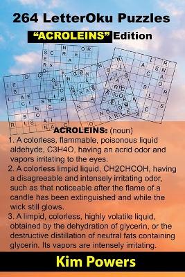 Book cover for 264 LetterOku Puzzles "ACROLEINS" Edition