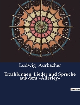 Book cover for Erzählungen, Lieder und Sprüche aus dem Allerley