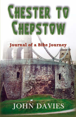 Book cover for Chester to Chepstow