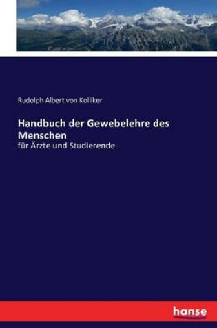 Cover of Handbuch der Gewebelehre des Menschen