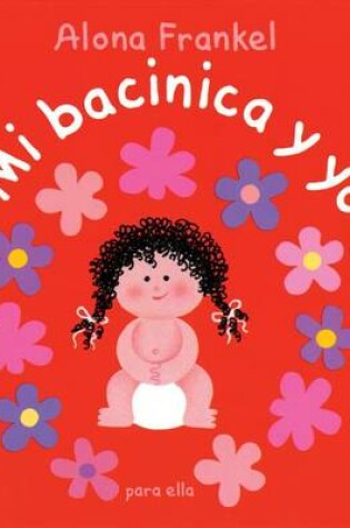 Cover of Mi Bacinica Y Yo (Para Ella)