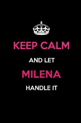 Book cover for Keep Calm and Let Milena Handle It