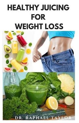 Book cover for Healthy Juicing for Weight Loss